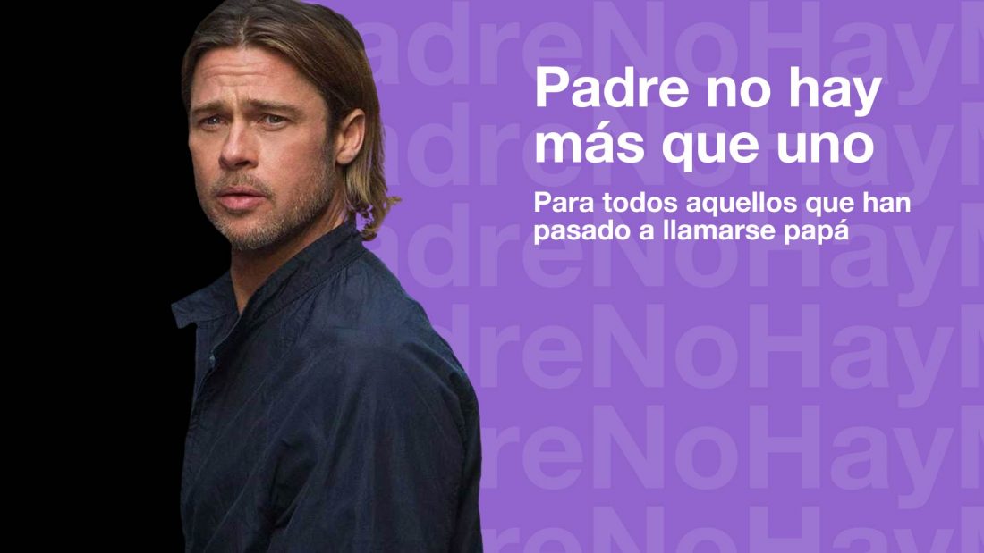 Padre no hay más que uno